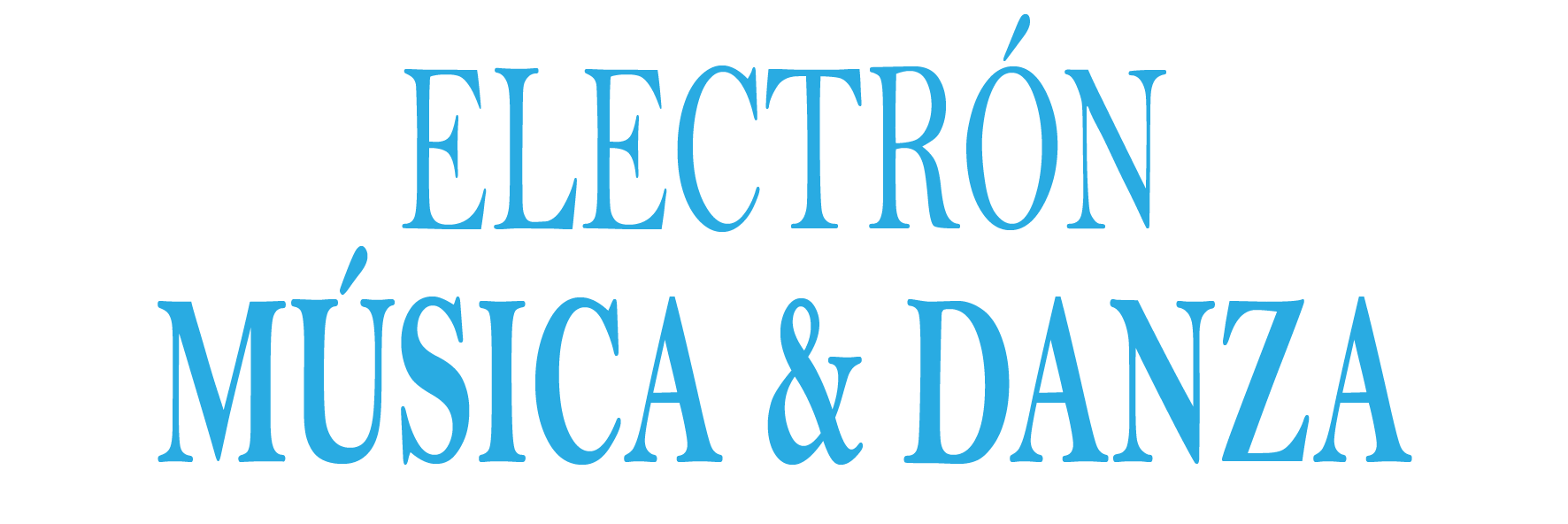 Electrón Música & Danza